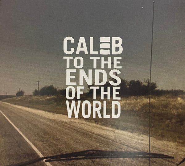 Caleb (4) : To The Ends Of The World (CD, EP)