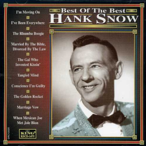 the album cover for Hank Snow - Best of the Best