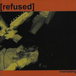 Refused - Everlasting (Vinilo)