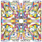 Secret Circuit - Tactile Galactics (ビニールレコード)