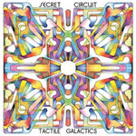 the album cover for Secret Circuit - Tactile Galactics