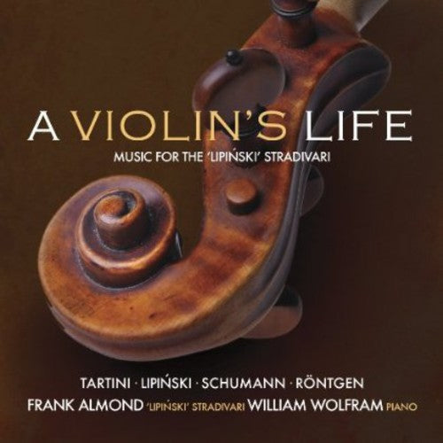 the album cover for Almond / Wolfram - Violin's Life: The Lipinski Strad