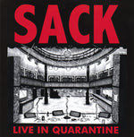 Sack (3) : Live In Quarantine (7", Bur)
