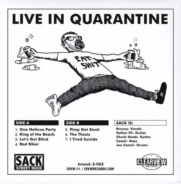 Sack (3) : Live In Quarantine (7", Ltd, Bur)