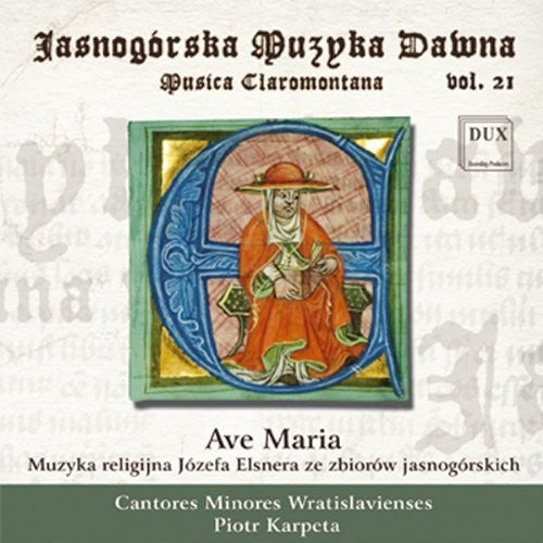 the album cover for Elsner / Drozdzewska / Gocman / Fras - Musica Claromontana 21 / Ave Maria