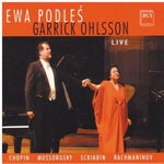 the album cover for Chopin / Mussorgsky / Scriabin / Podles / Ohlsson - Ewa Podles & Garrick Ohlsson Live