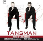 the album cover for Tansman / Kalinowski / Szlezer - Works for Cello & Piano