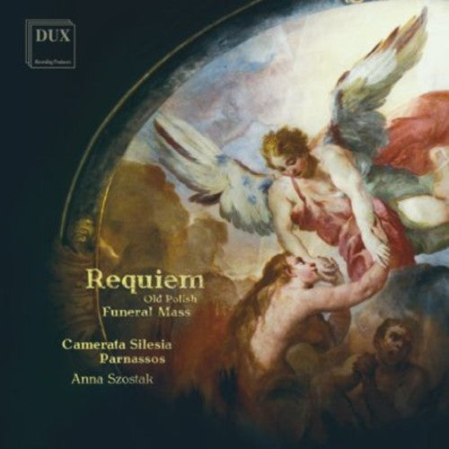 Camerata Silesia Parnassos - Réquiem, antigua misa fúnebre polaca (CD)