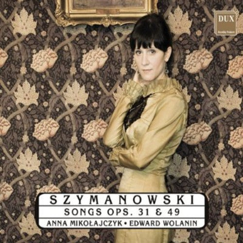 the album cover for Szymanowski / Mikolajczyk / Wolanin - Songs