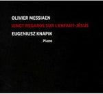 the album cover for Messiaen / Knapik - Vingt Regards Sur L'enfant Jesus