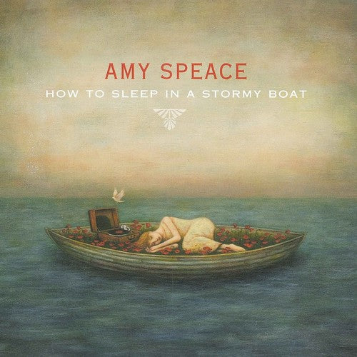 Amy Speace - How to Sleep in a Stormy Boat (CD)