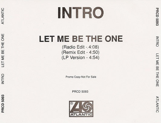 Intro (3) : LetMe Be The One (CD, Single, Promo)