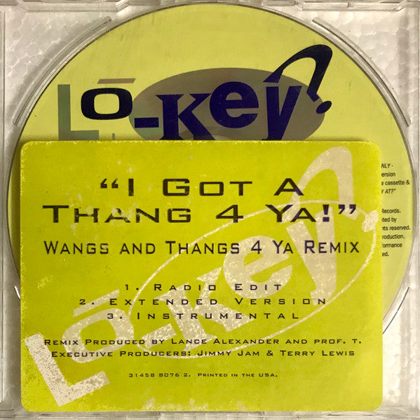 Lo-Key? : I Got A Thang 4 Ya! (Wangs And Thangs 4 Ya Remix) (CD, Single, Promo)