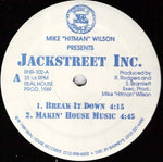 Mike "Hitman" Wilson Presents Jackstreet Inc. : Break It Down (12")