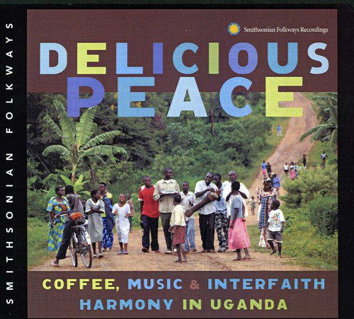 the album cover for Delicious Peace Coffee Music & Interfaith Harmony - Delicious Peace: Coffee Music & Interfaith / Various