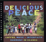 the album cover for Delicious Peace Coffee Music & Interfaith Harmony - Delicious Peace: Coffee Music & Interfaith / Various