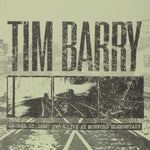 Tim Barry - Laurel St. Demo 2005 & Live at Munford Elementary (Vinyl)