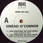 Sinéad O'Connor : I Am Stretched On Your Grave (12", Promo)