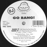 Go Bang : Bang It (12", Promo)