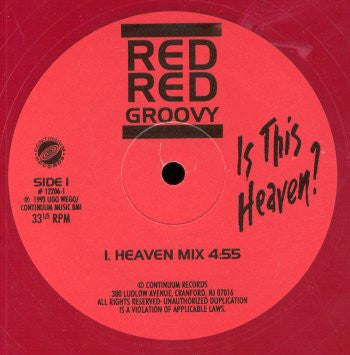 Red Red Groovy : Is This Heaven? (12", Tra)