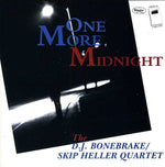 the album cover for Dj Bonebreaker & Skip Heller - One More Midnight