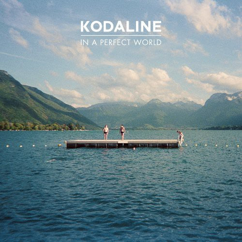 Kodaline - In a Perfect World (Vinyl)