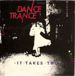 Dance Trance : It Takes Two (12", Single)