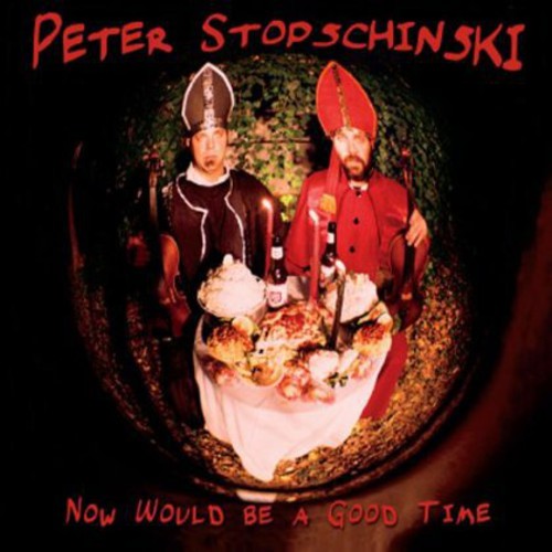 the album cover for Peter Stopschinski - Now Would Be a Good Time