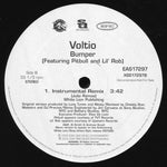 Voltio* Feat. Pitbull And Lil' Rob* : Bumper (12", Promo)