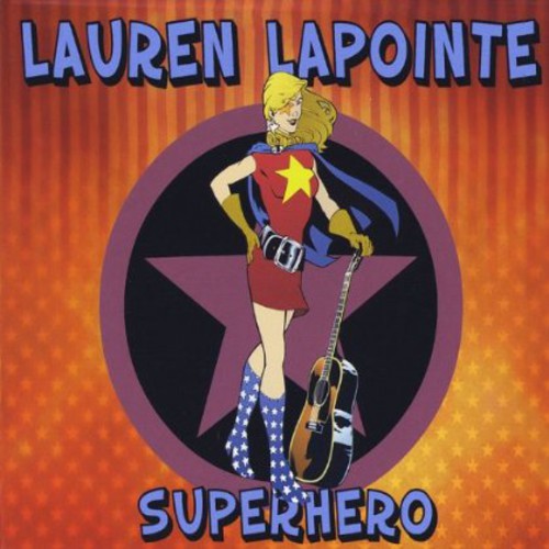 the album cover for Lauren Lapointe - Superhero