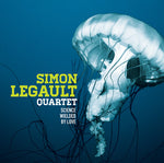 the album cover for Simon Legault Quartet - Science Wielded By Love (Feat. Frank Lozano, Adrian Vedady & Mark Wheaton)