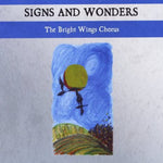 the album cover for Bright Wings Chorus - Signs & Wonders