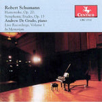 the album cover for Schumann / De Grado - Live Recordings 1 (In Memoriam of Andrew de Grado)