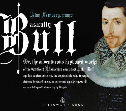 Alan Feinberg - Basically Bull: Obras aventureras para teclado (CD)