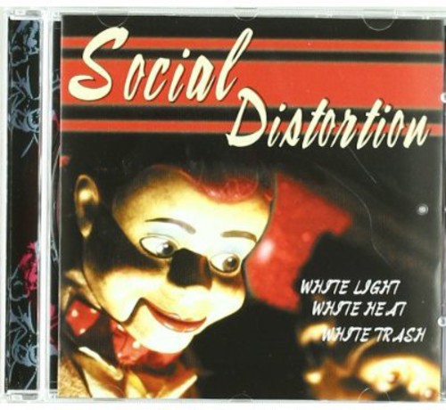 the album cover for Social Distortion - White Light White Heat White Trash