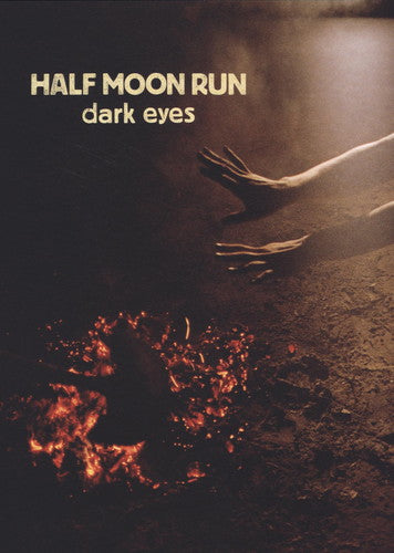 the album cover for Half Moon Run - Dark Eyes