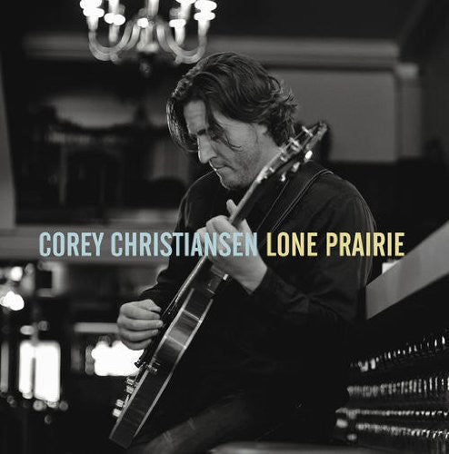 the album cover for Corey Christiansen - Lone Prairie