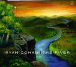the album cover for Ryan Cohan - River