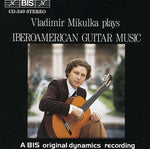 the album cover for Vladimir Mikulka - Iberioamerican Guitar Music
