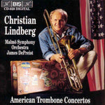 the album cover for CHRISTIAN LINDBERG - American Trombone Concertos