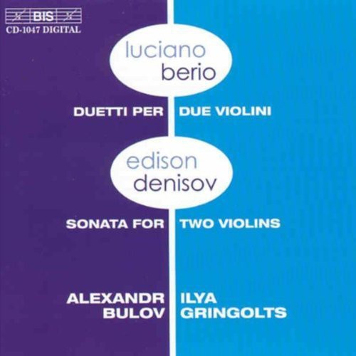the album cover for Ilya Gringolts - Duetti Per Due Violini / Sonata for 2 Violins