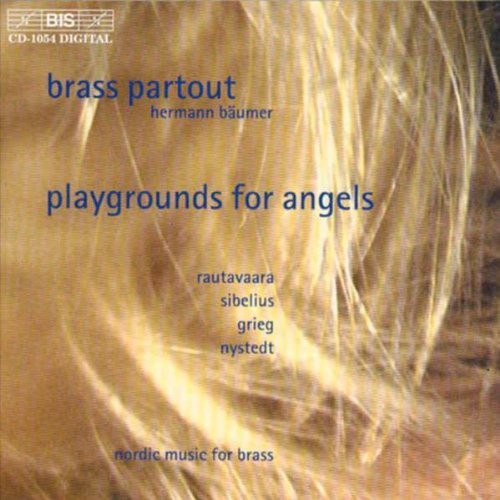 the album cover for Hermann Baumer - Playgrounds for Angels - Nordic Music for Brass
