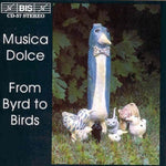 the album cover for Musica Dolce - From Byrd to Birds