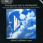 the album cover for Alexei Lubimov - Pourquoi Je Suis Sentimental