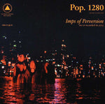 the album cover for Pop. 1280 - Imps of Perversion