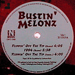 Bustin' Melonz : Flippin' Off The Tip / 1994 (12")