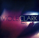the album cover for Violet Clark - Pure O