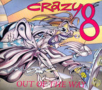 the album cover for Crazy 8s - Out of the Way