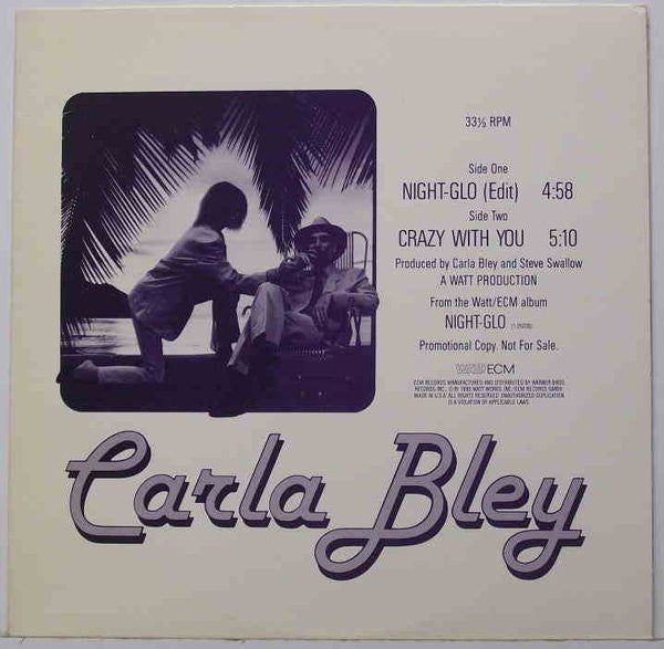 Carla Bley : Night-Glo / Crazy With You (12", Promo)