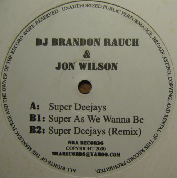 DJ Brandon Rauch & Jon Wilson (5) : Super Deejays (12")